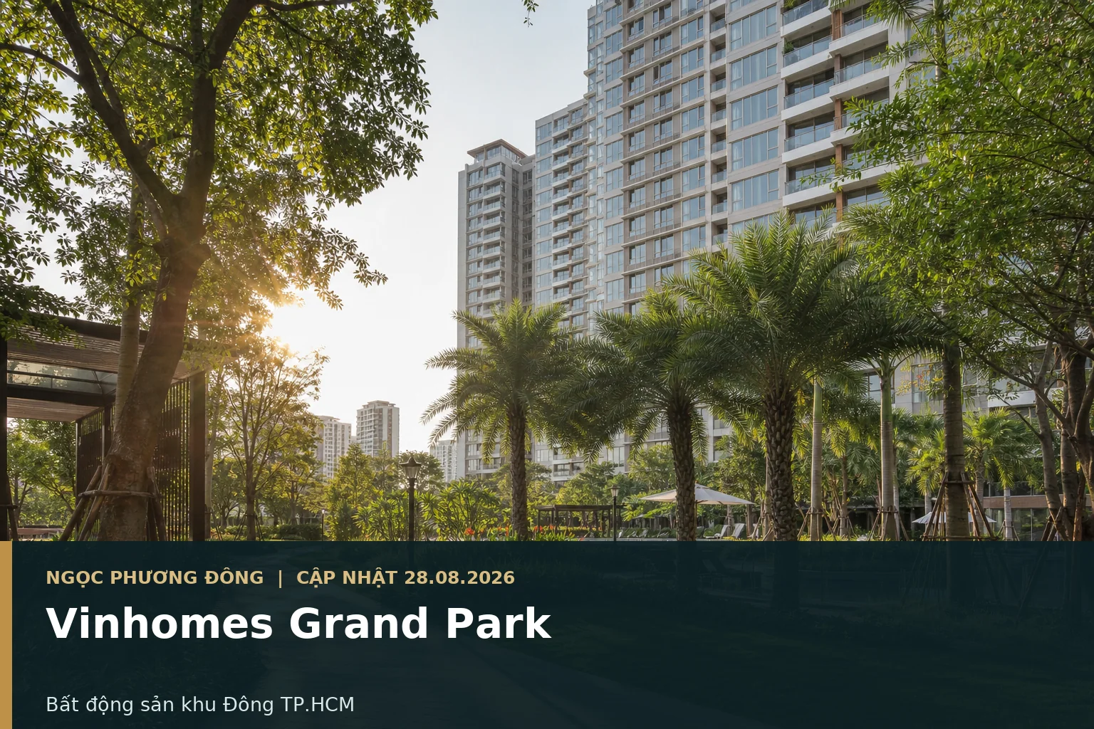 Đại đô thị Vinhomes Grand Park vận hành với tiện ích và cư dân sử dụng thực tế