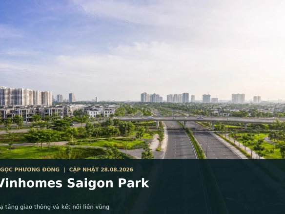 Hạ tầng giao thông cửa ngõ Tây Bắc TP.HCM nhìn từ khu đô thị Vinhomes Saigon Park