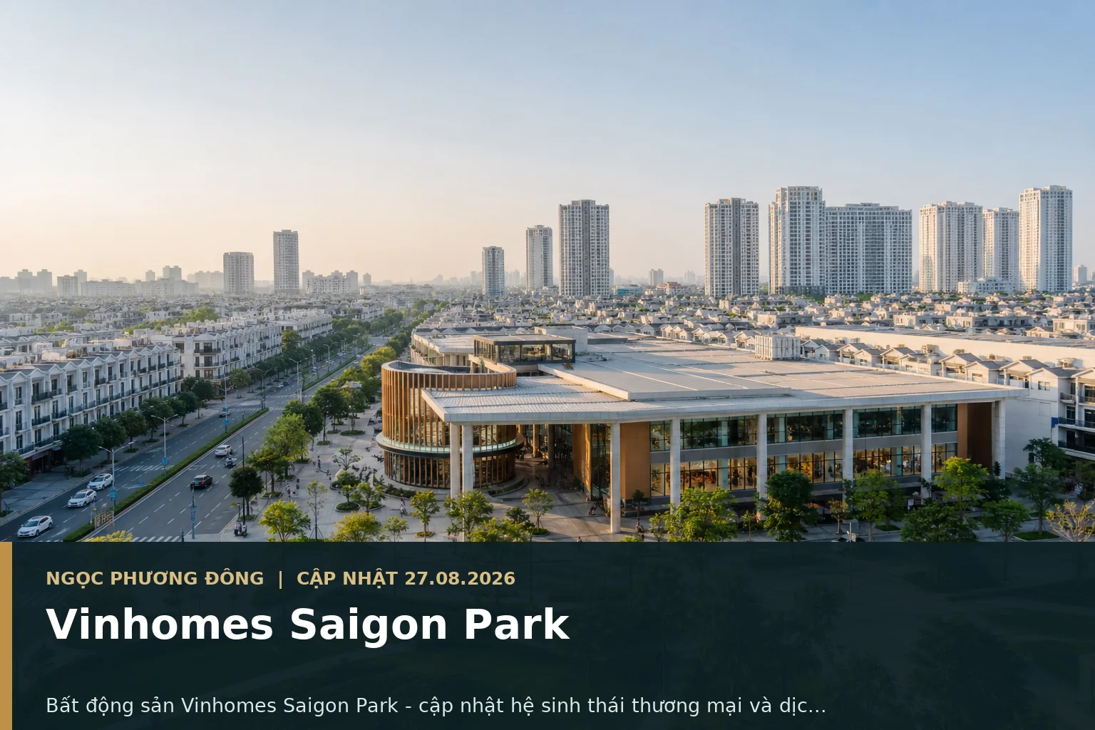 Hệ sinh thái thương mại dịch vụ của đại đô thị Vinhomes Saigon Park