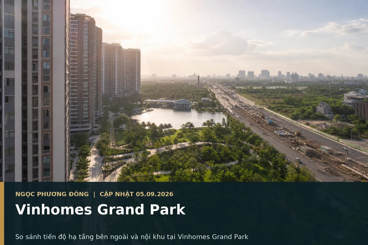 Đại đô thị Vinhomes Grand Park với hạ tầng khu Đông và không gian nội khu vận hành