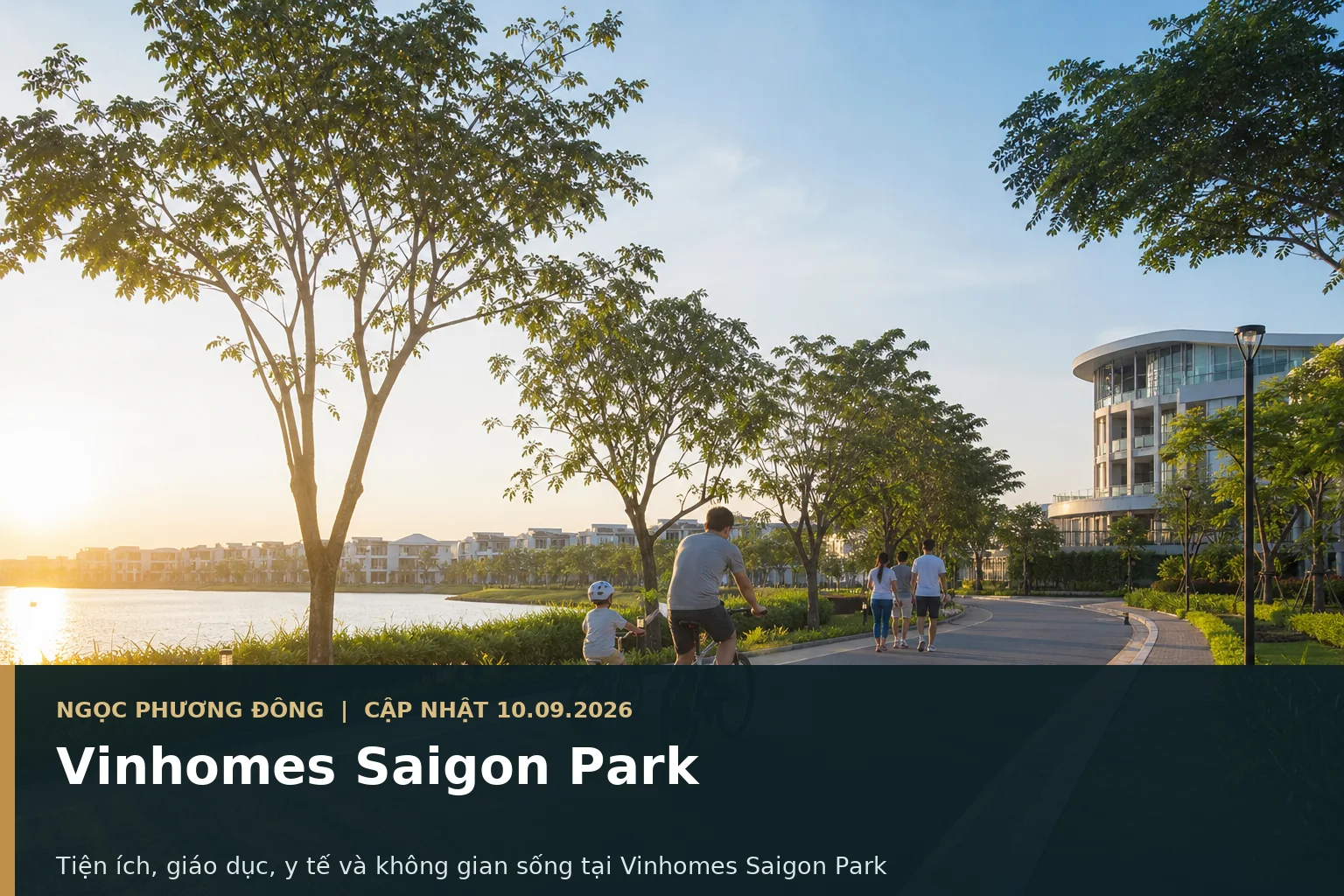 Không gian sống xanh, giáo dục và y tế tại một đại đô thị ở Tây Bắc TP.HCM